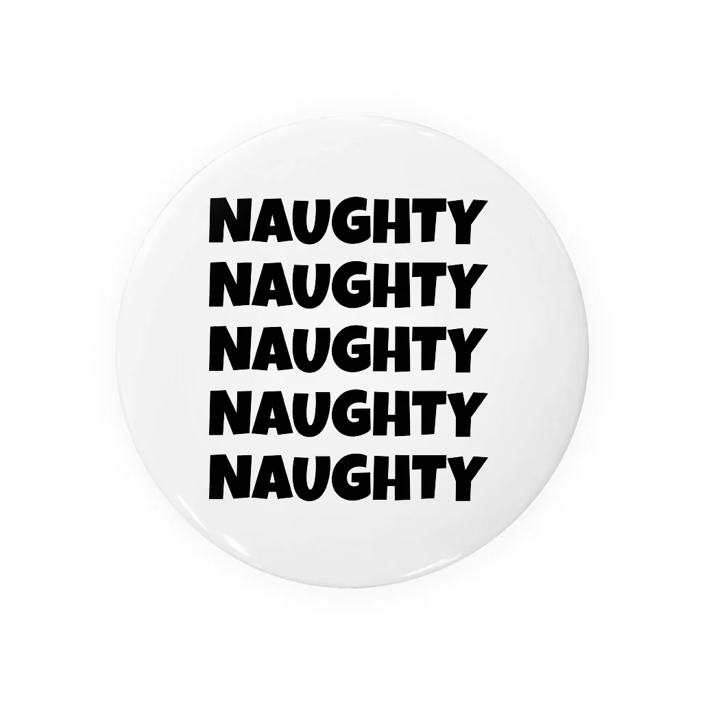 NAUGHTYのNAUGHTY 5ロゴ(BLK) Tin Badge