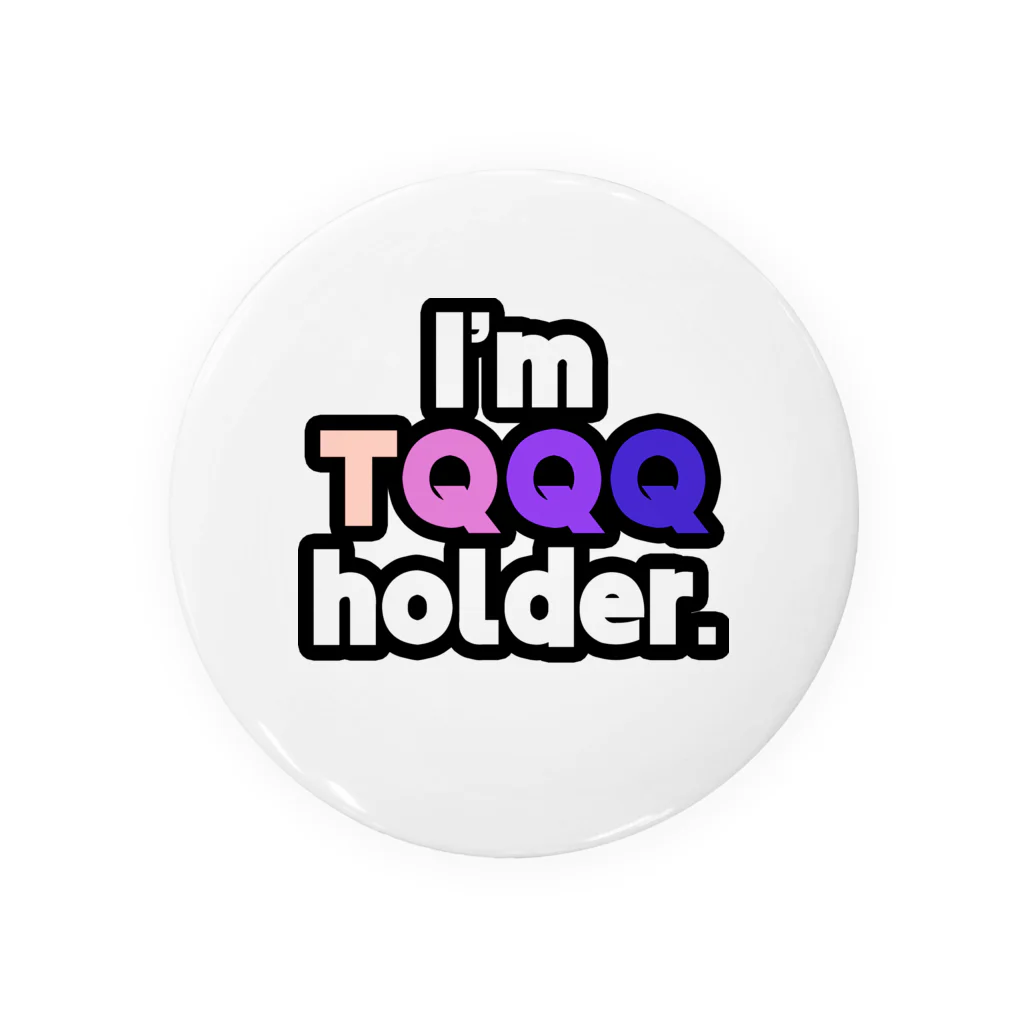 ゆでがえる(非正規こどおじでも底辺セミリタイアできますか?)のI'm TQQQ holder. Tin Badge