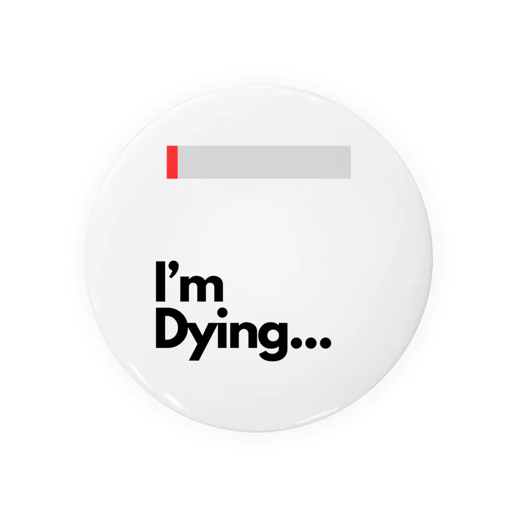 Sounds Focus&RelaxのMy Status(Dying) Tin Badge