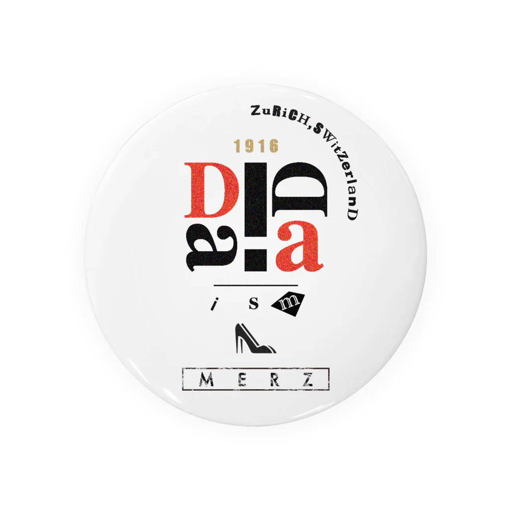 No.30_DesignWorks typographyのDadaism art Typography Design 缶バッジ