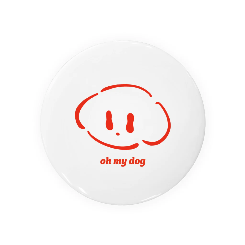 oh my dogのoh my dog Tin Badge