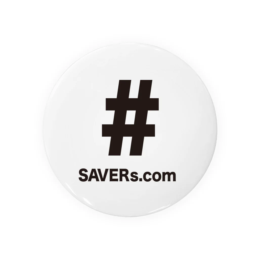 SAVERs.comのSAVERs . com 缶バッジ Tin Badge