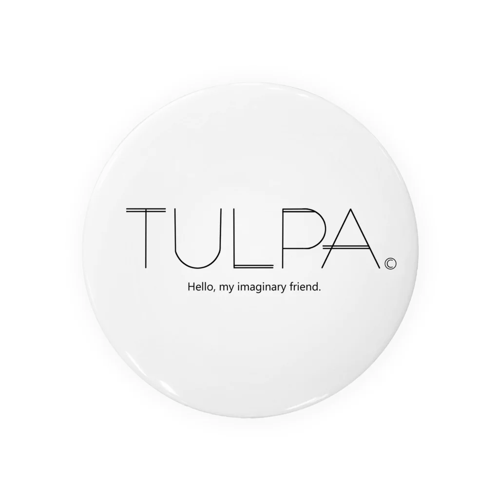 TULPAのTULPA imaginary friend. Tin Badge