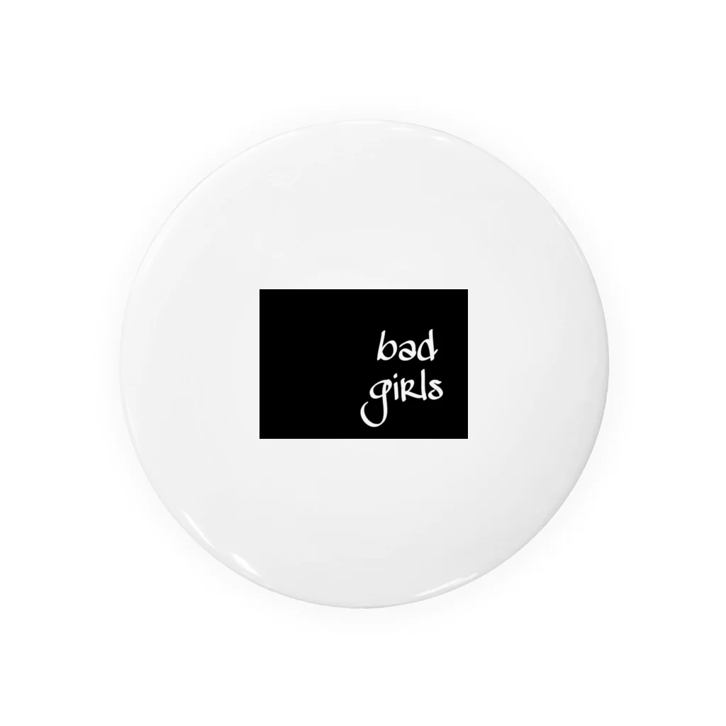 bad girlsのbad girls Tin Badge