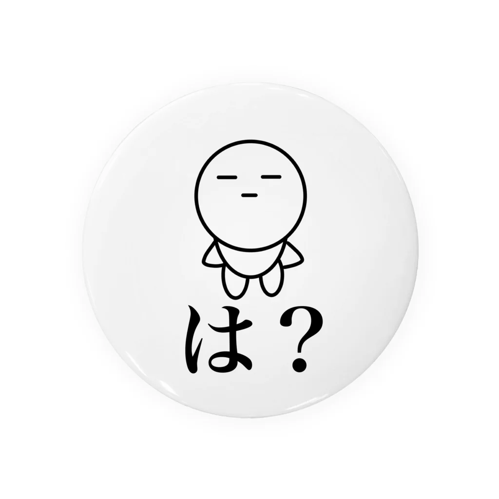 onikuniku_sakanaのえらそうな「は？」 Tin Badge