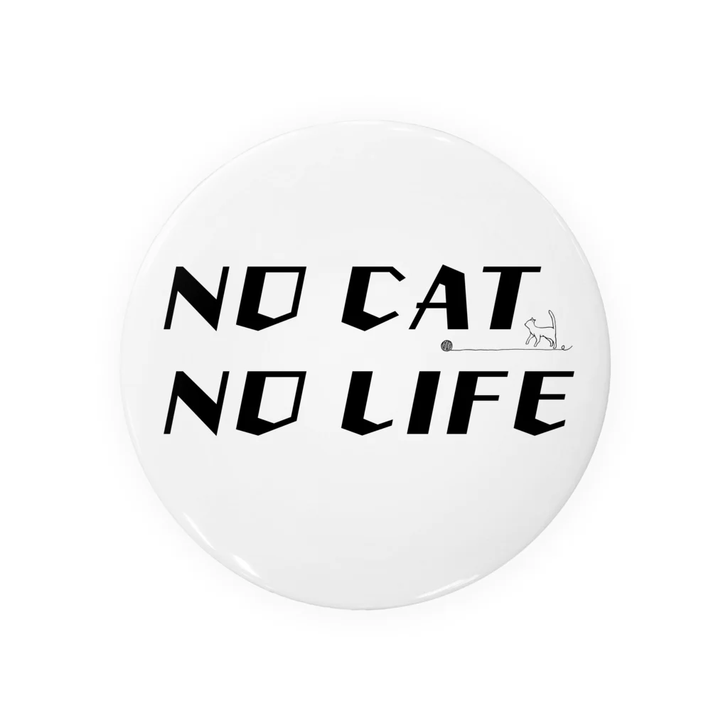 黒猫工房のNO CAT NO LIFE 〜猫がいないと生きていけない〜 Tin Badge