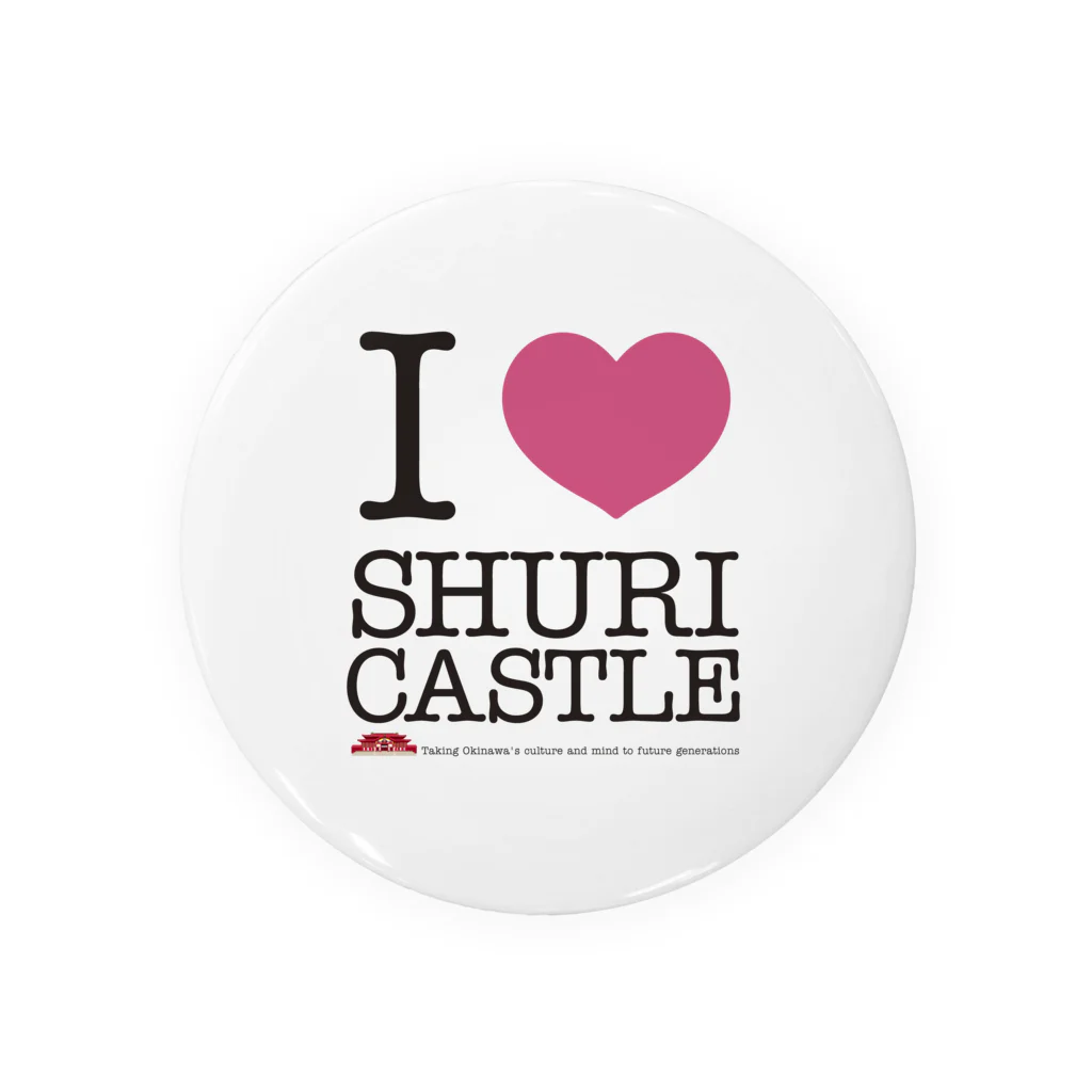 ちびきん工房のI LOVE SHURIJO Tin Badge