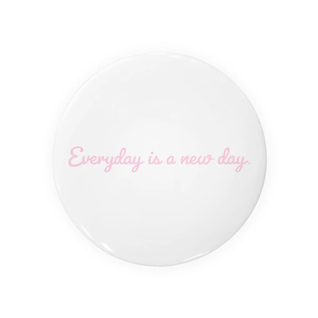 ALBAtherapyのEveryday is a new day ピンク Tin Badge