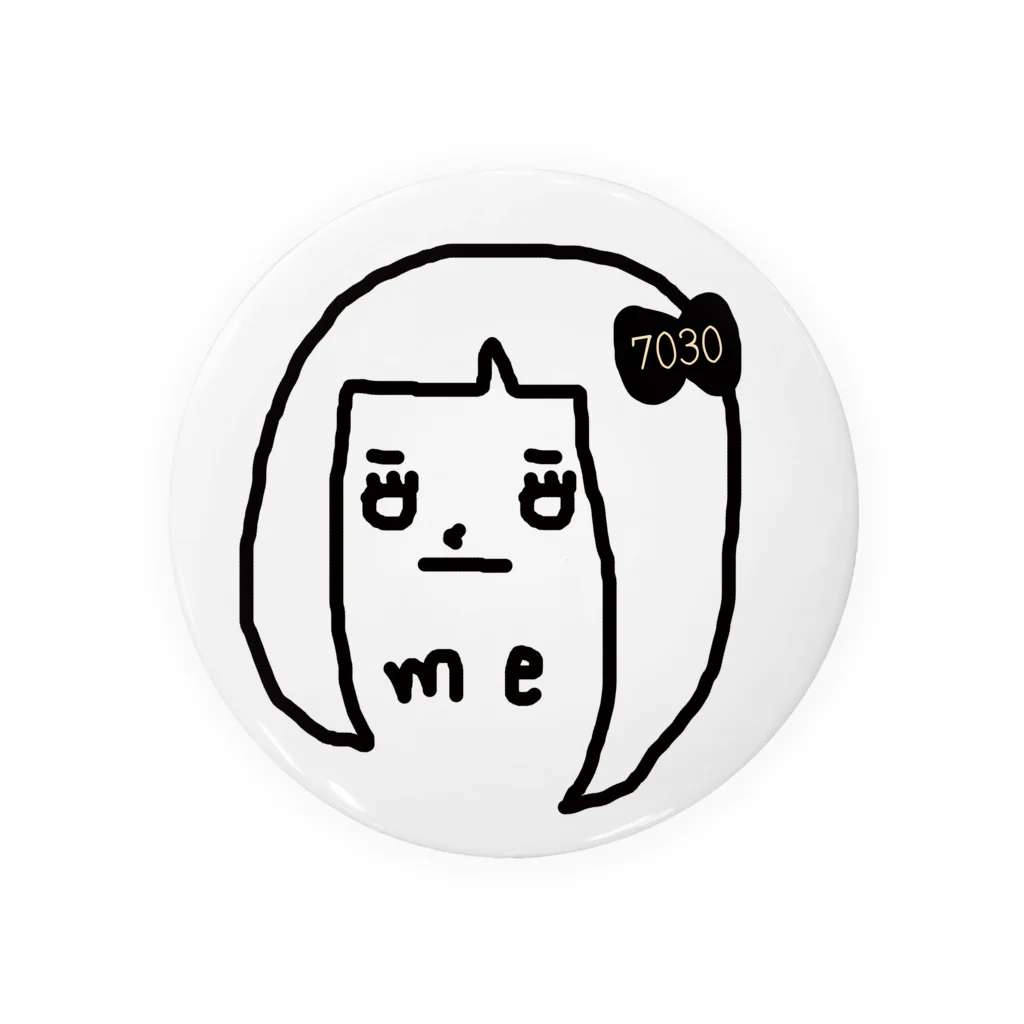 7030ナオミオ百貨のme-7030- Tin Badge