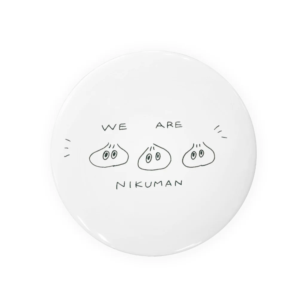 √shokupan のWE ARE NIKUMAN Tin Badge