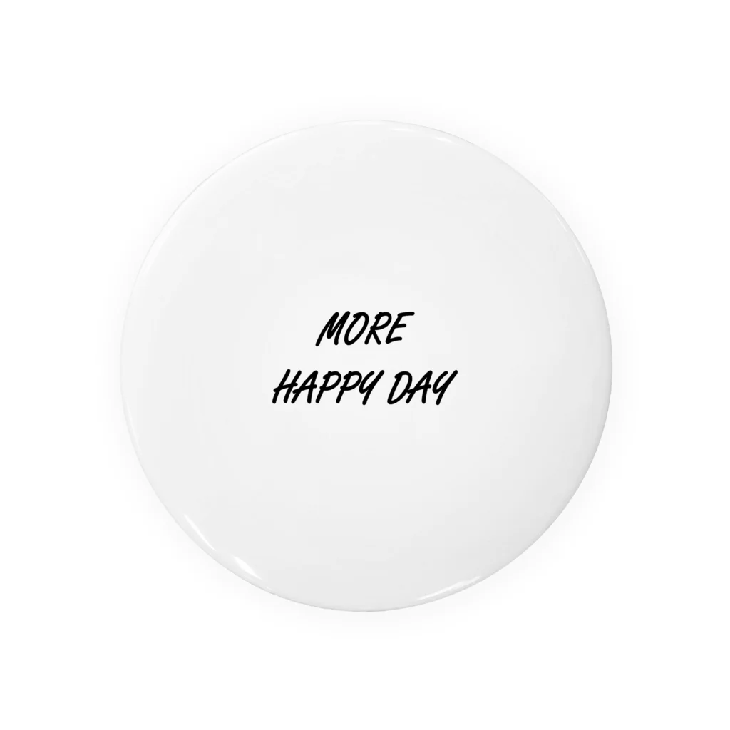 MORE HAPPY DAYのMORE HAPPY DAY Tin Badge