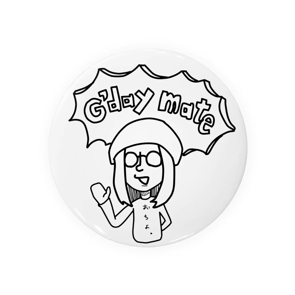 おちよ。のグッズがいるはしっこのG'day mate Tin Badge