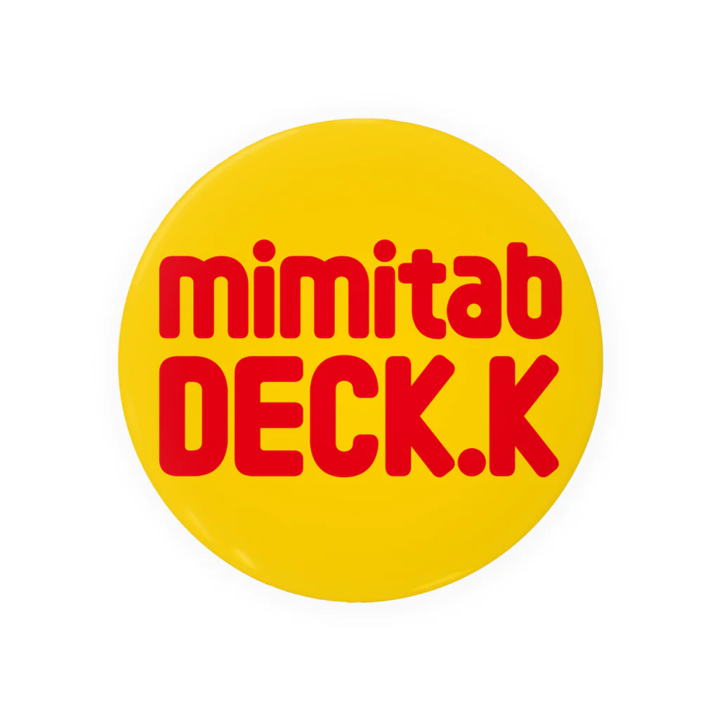 mimitabDECK.Kの耳たぶでっけー（黄丸ロゴ） 缶バッジ