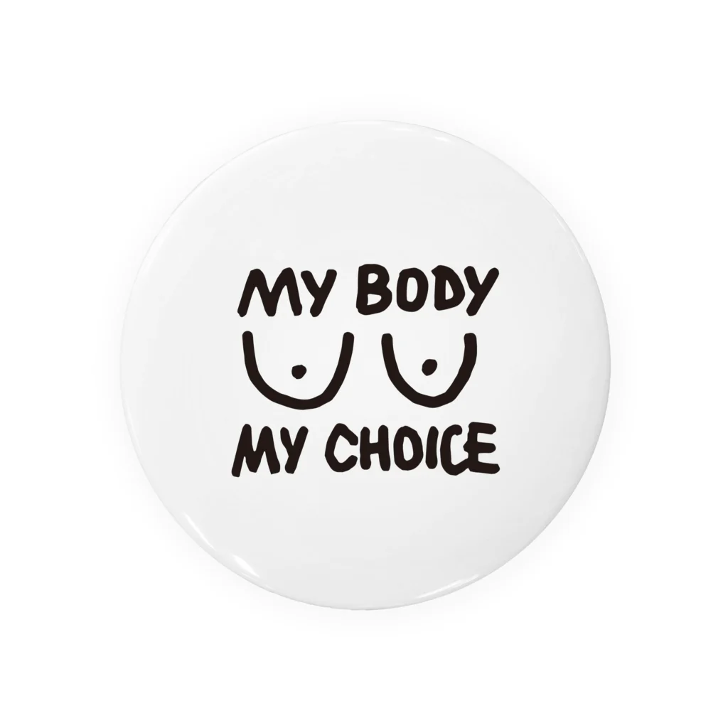 Femme.AのMy body My choice 缶バッジ