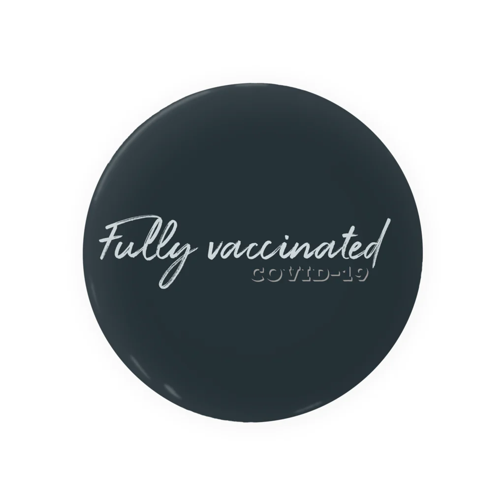 Wake Up Shopのワクチン2回打ちました〜Fully vaccinated Tin Badge