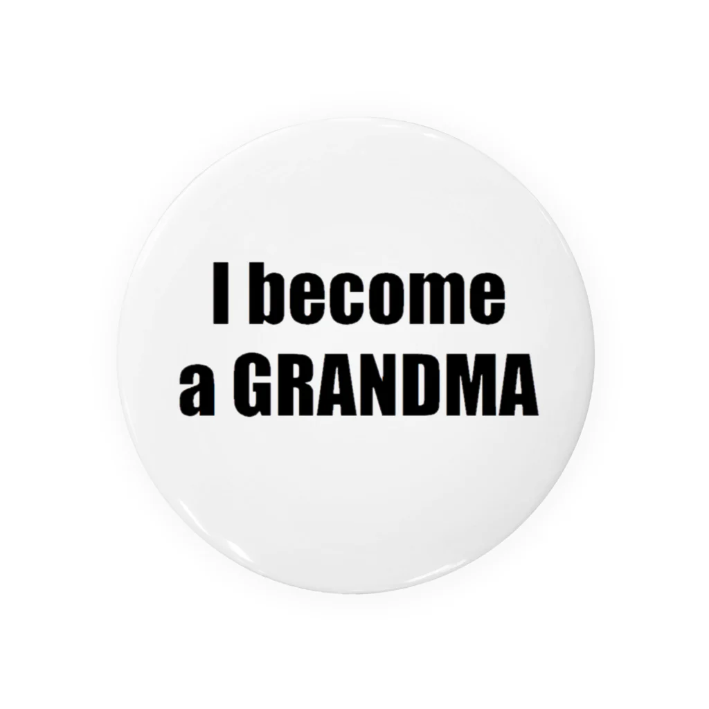 marukomekunのI become a GRANDMA 缶バッジ