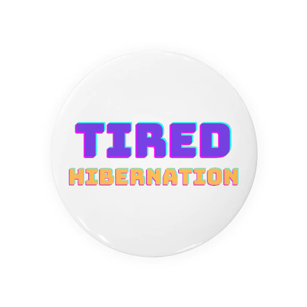 tired.の【HB】ポップ Tin Badge