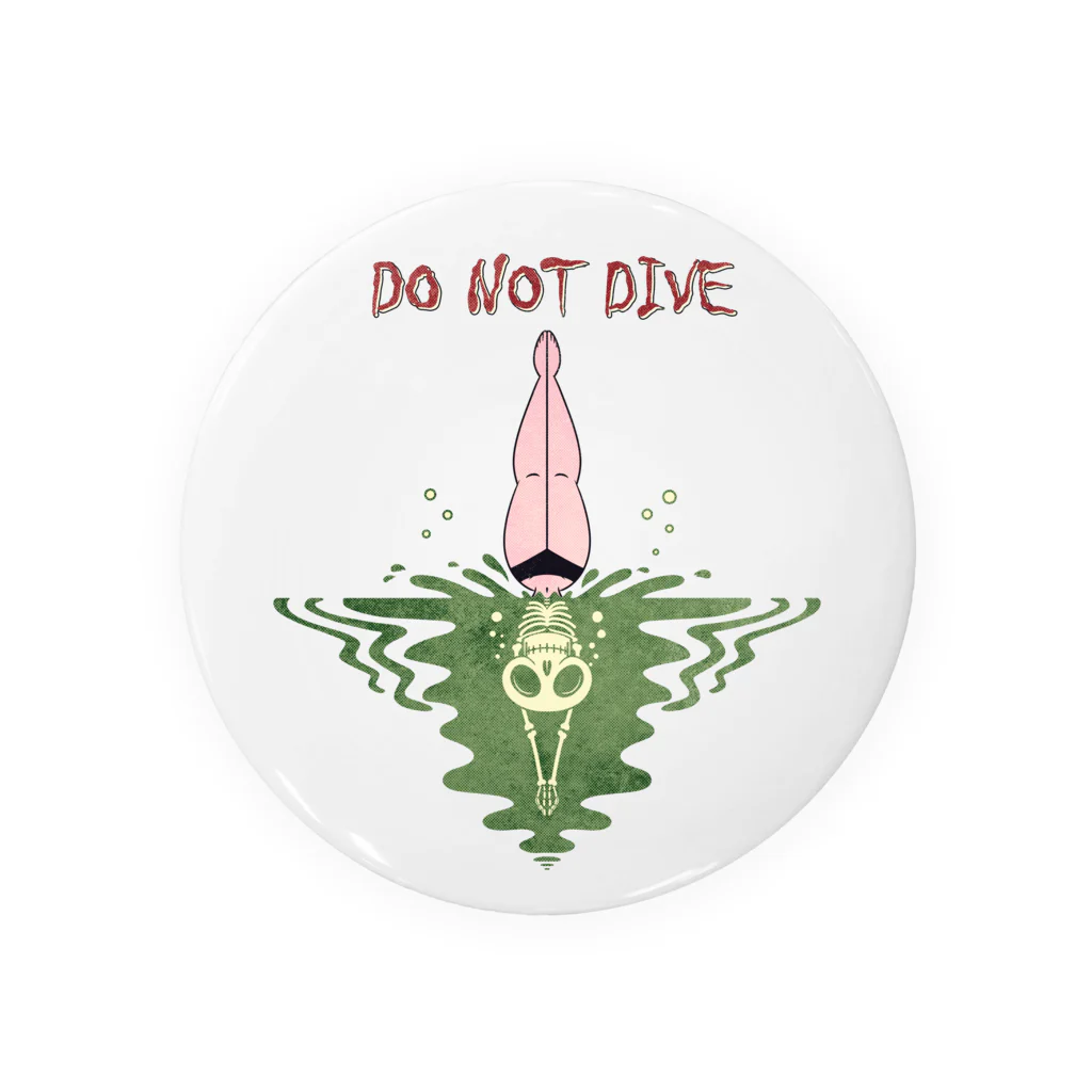 nidan-illustrationの"DO NOT DIVE" Tin Badge