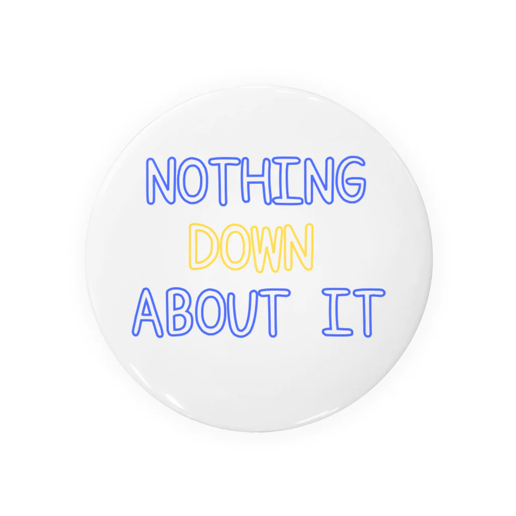 co-eternity のNOTHING DOWN ABOUT IT Tin Badge