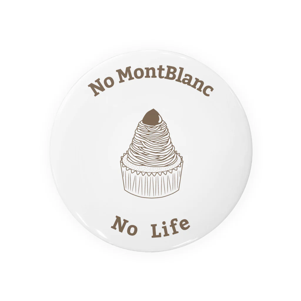 Mrs.Bean/ミセスビーンのNo MontBlanc No Life 缶バッジ