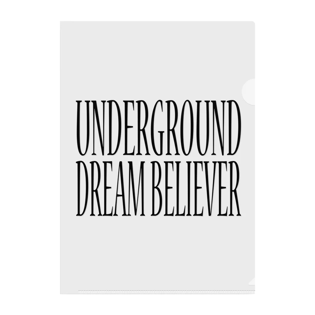 BLACK SHEEP ORIGIN SUZURI SHOPのUNDERGROUD DREAM BELIEVER Clear File Folder