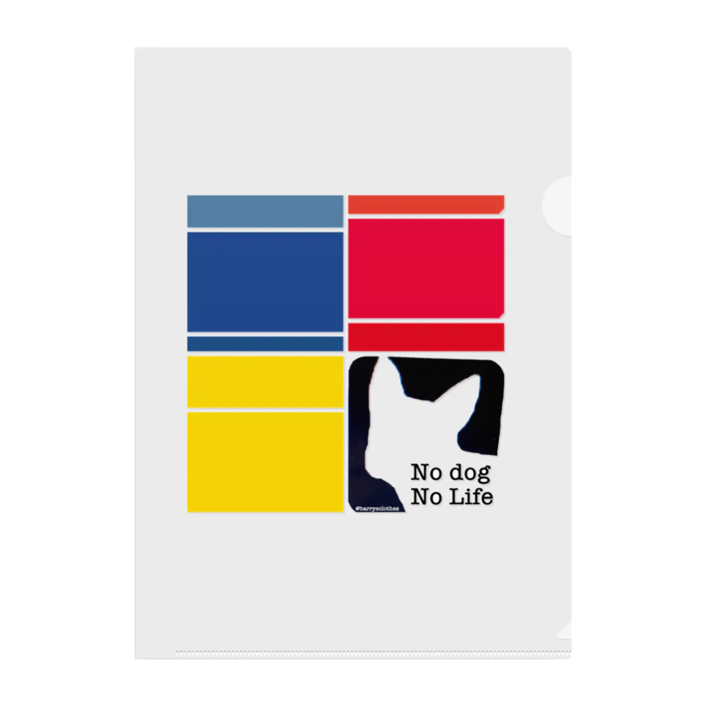 Barry’s clothes のNo dog, No Life. ボストンテリア Clear File Folder