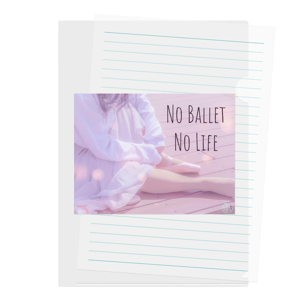 latitudeのNo Ballet No Life  クリアファイル