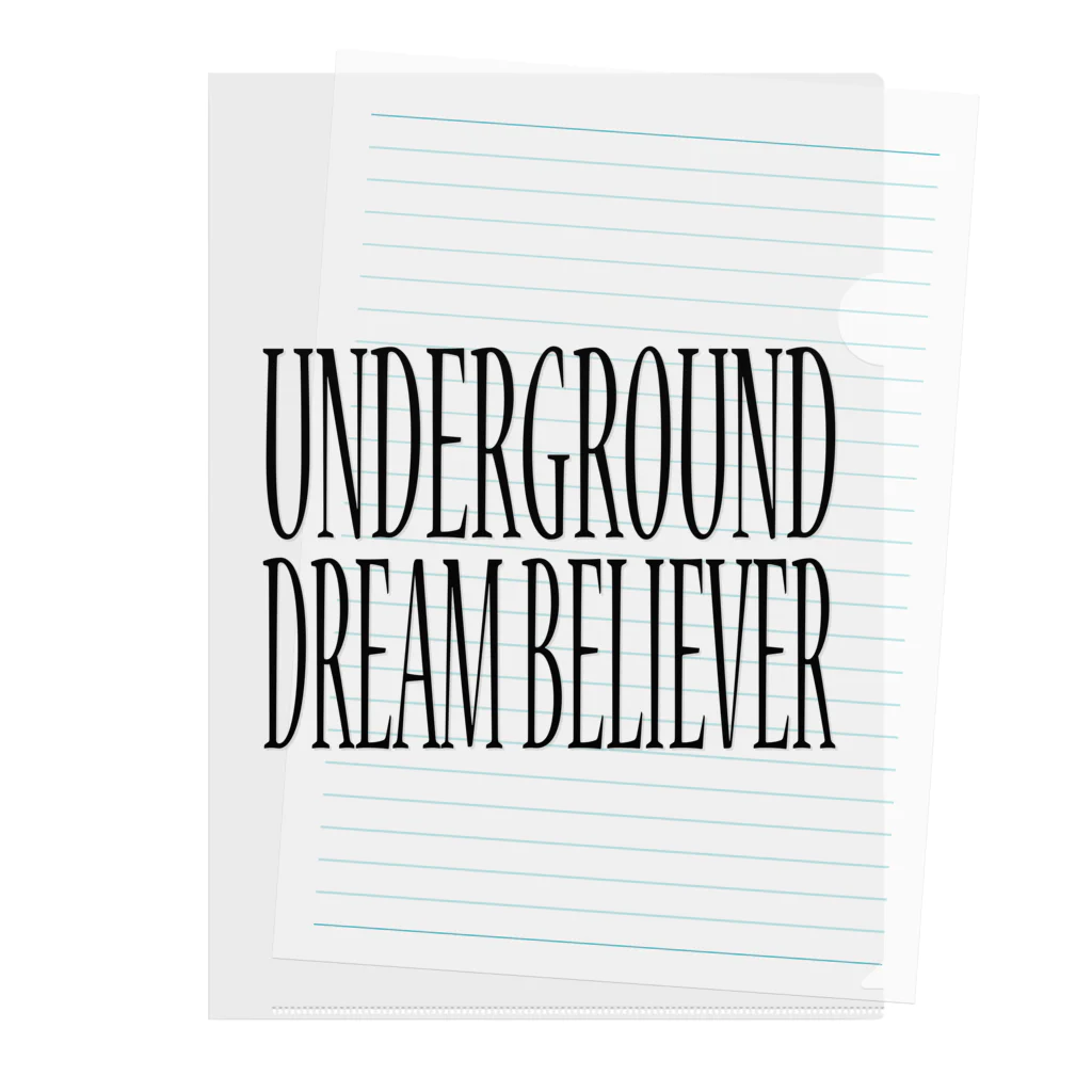 BLACK SHEEP ORIGIN SUZURI SHOPのUNDERGROUD DREAM BELIEVER Clear File Folder