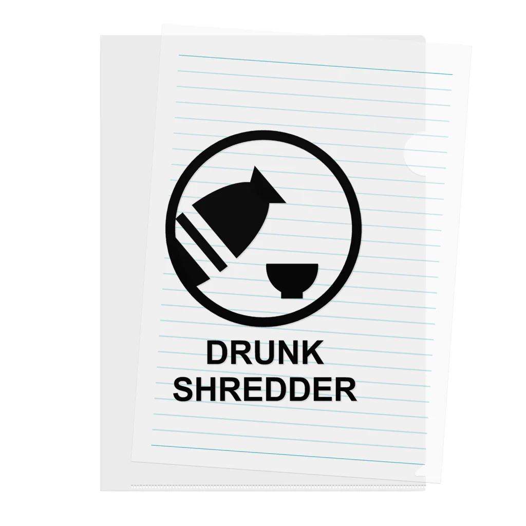 DRUNK SHREDDERのDRUNK SHREDDER クリアファイル