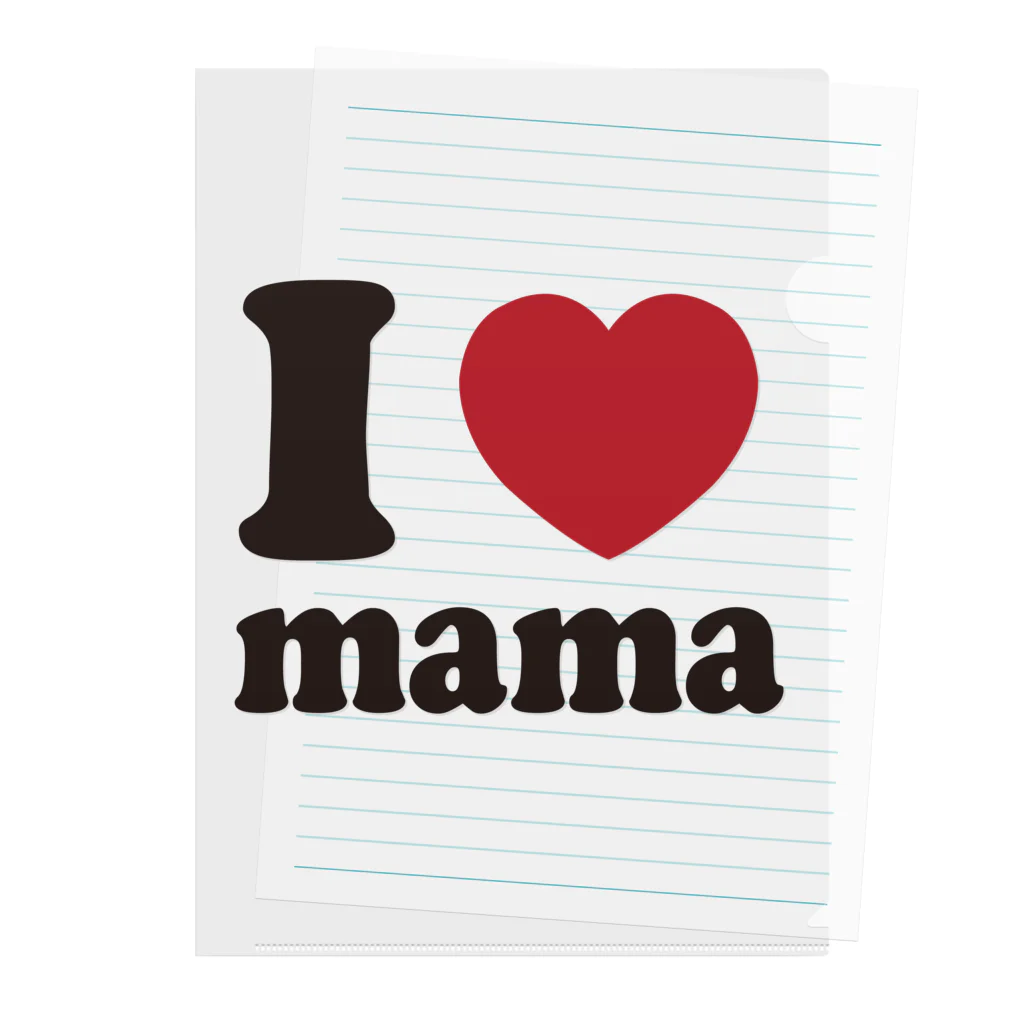 キッズモード某のI love mama Clear File Folder