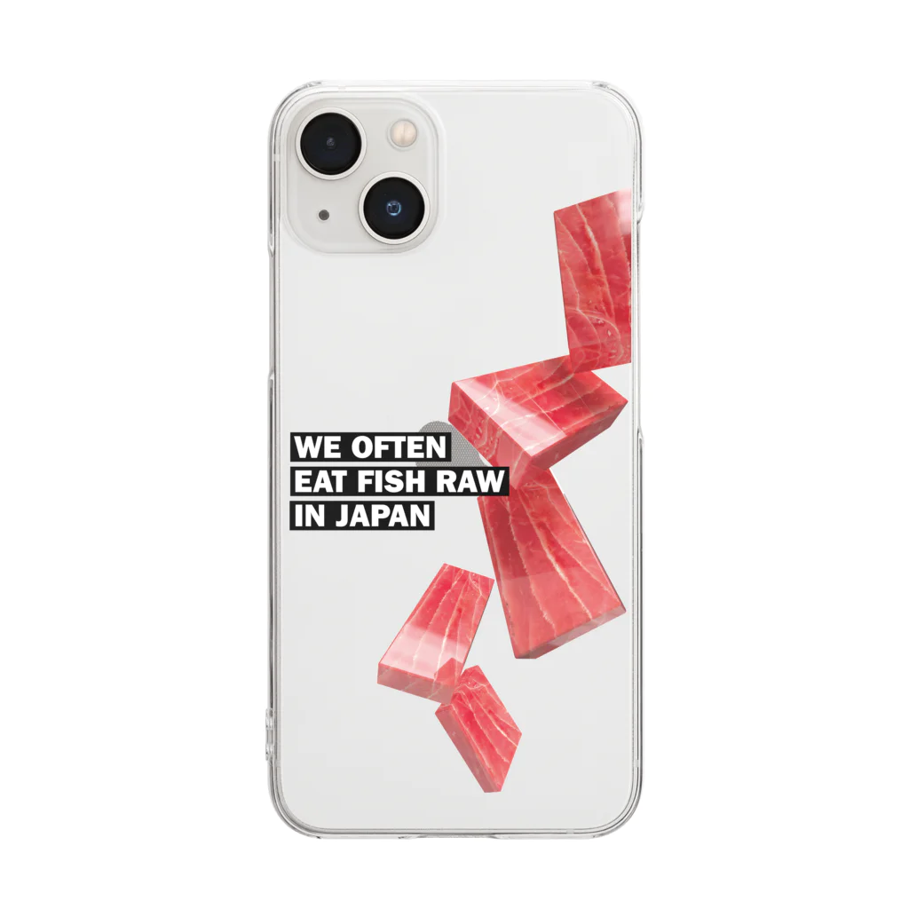 LONESOME TYPE ススの日本ではしばしば魚を生で食べる（まぐろ） Clear Smartphone Case