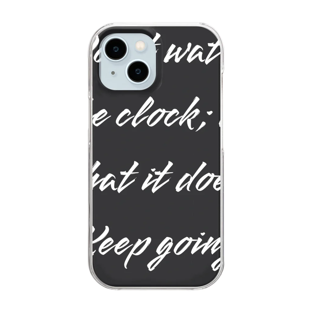 FuUmのDon't watch the clock; do what it does. Keep going. Clear Smartphone Case