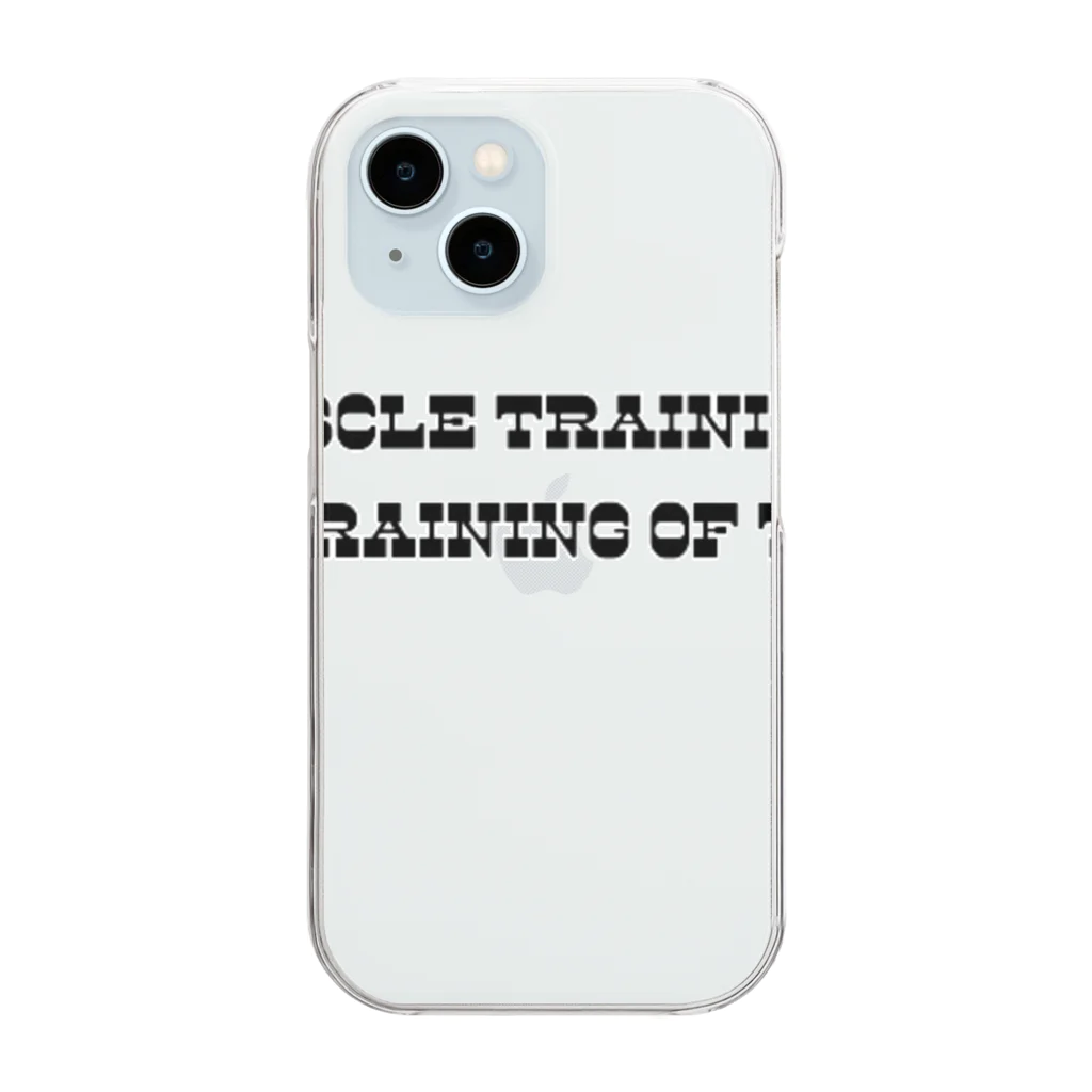 muscle_0419のMuscle training is also a training of the mind. Clear Smartphone Case