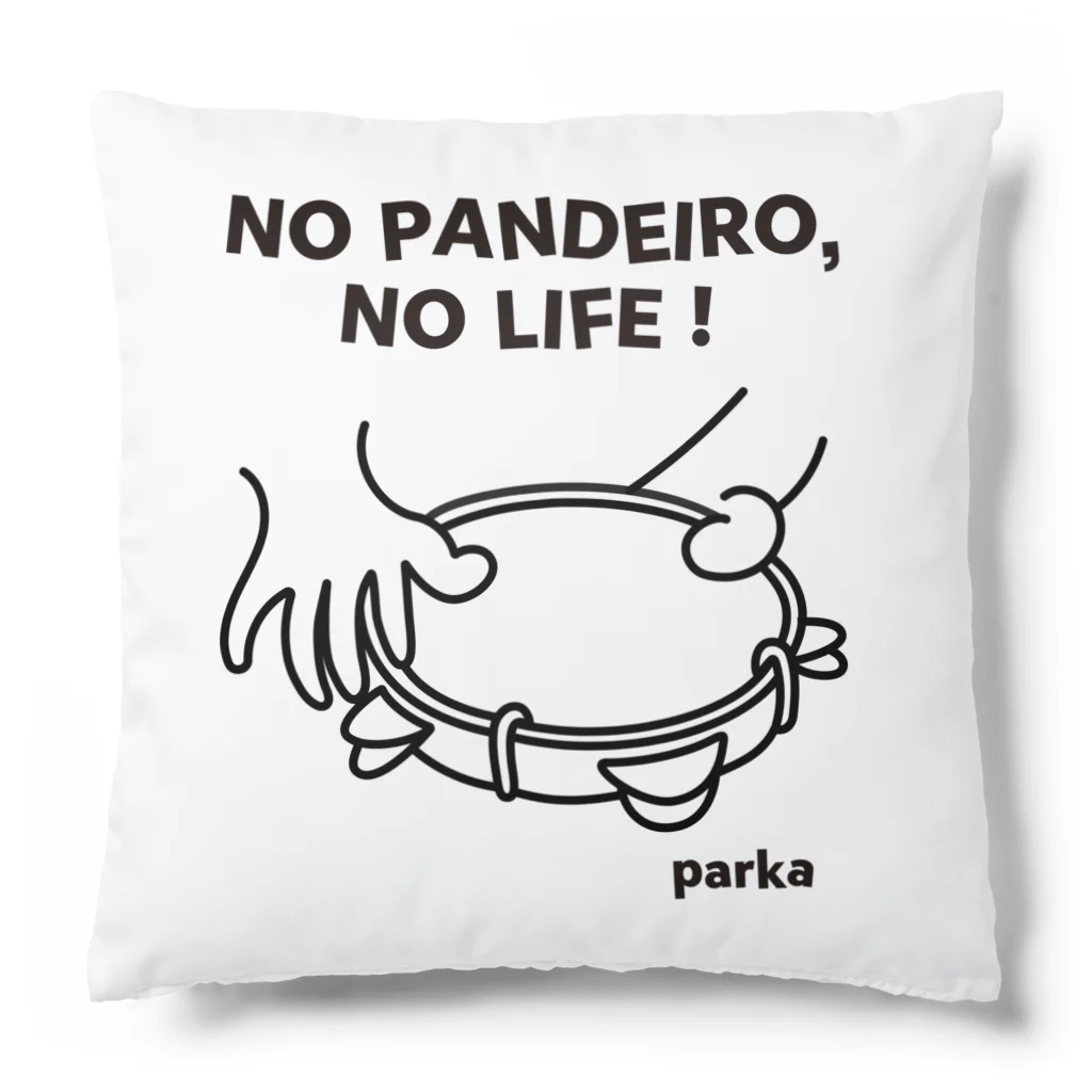 parkahpのNO PANDEIRO, NO LIFE! 右利き用 クッション