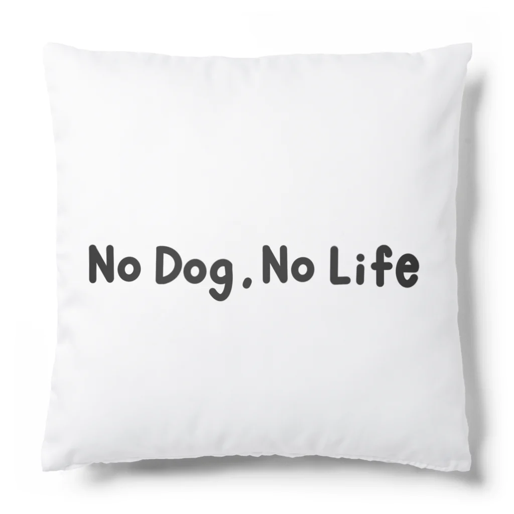 SAI_gakiのno  dog，no life Cushion