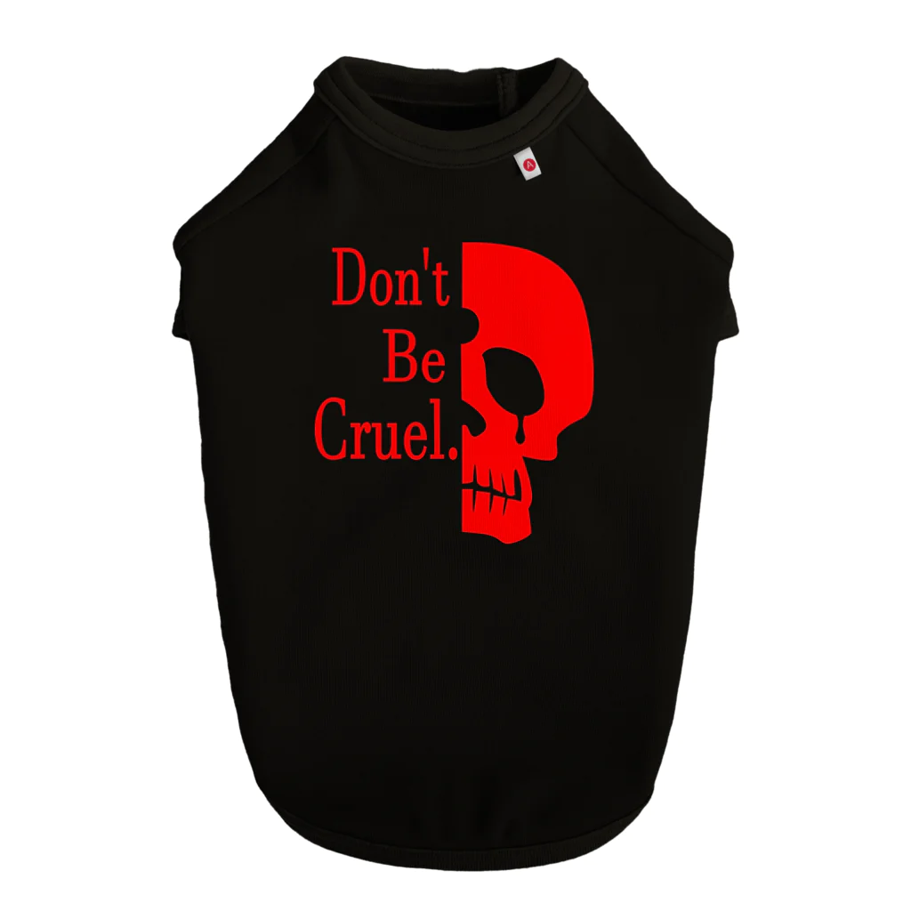 『NG （Niche・Gate）』ニッチゲート-- IN SUZURIのDon't Be Cruel.(赤) Dog T-shirt