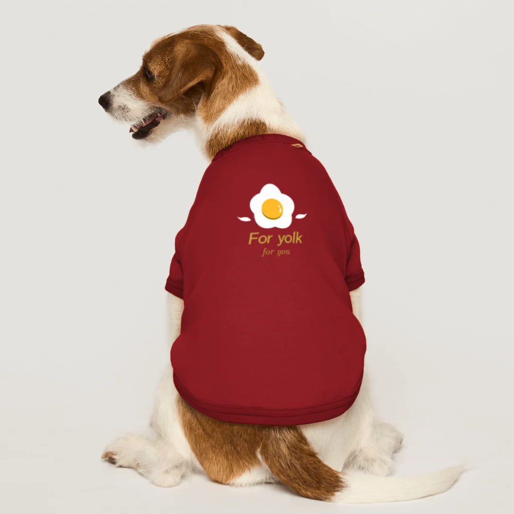 For yolkのFor yolk Dog T-shirt