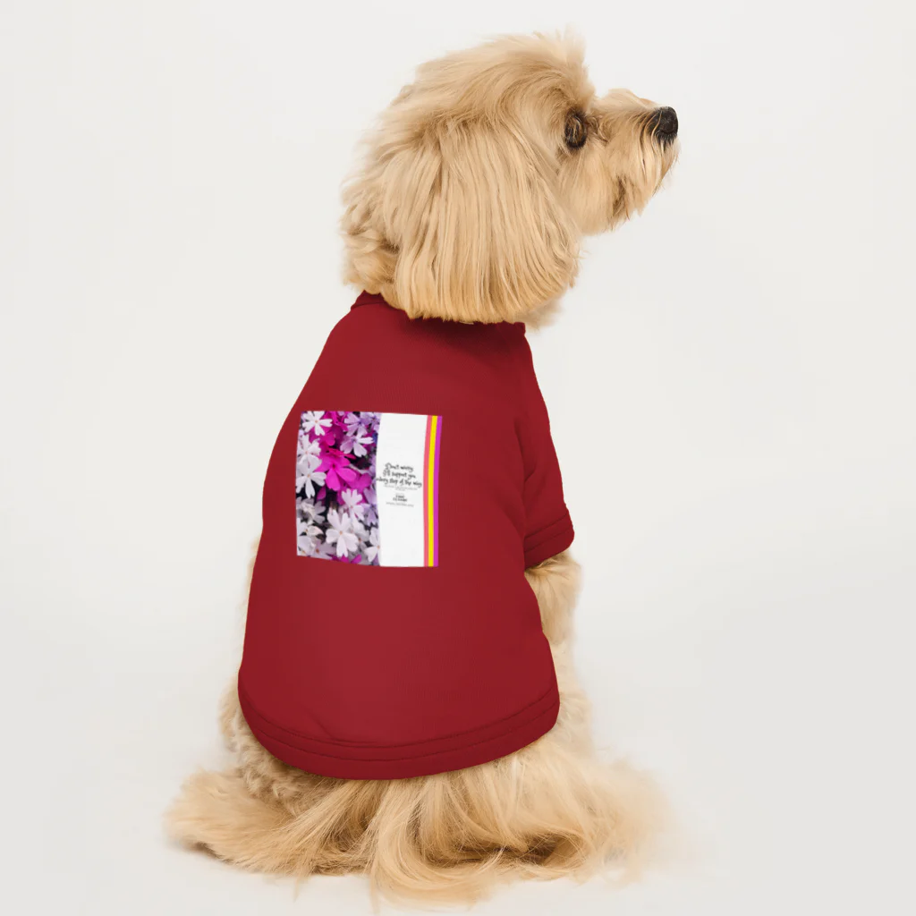 ChicClassic（しっくくらしっく）のお花・Don't worry; I'll support you every step of the way.【石川県羽咋市】応援デザイン Dog T-shirt