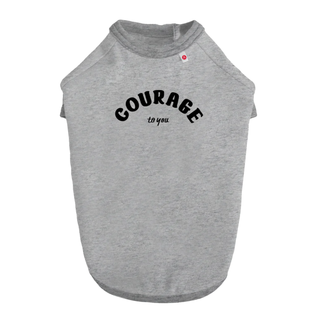 chalkerのCOURAGE to you Dog T-shirt