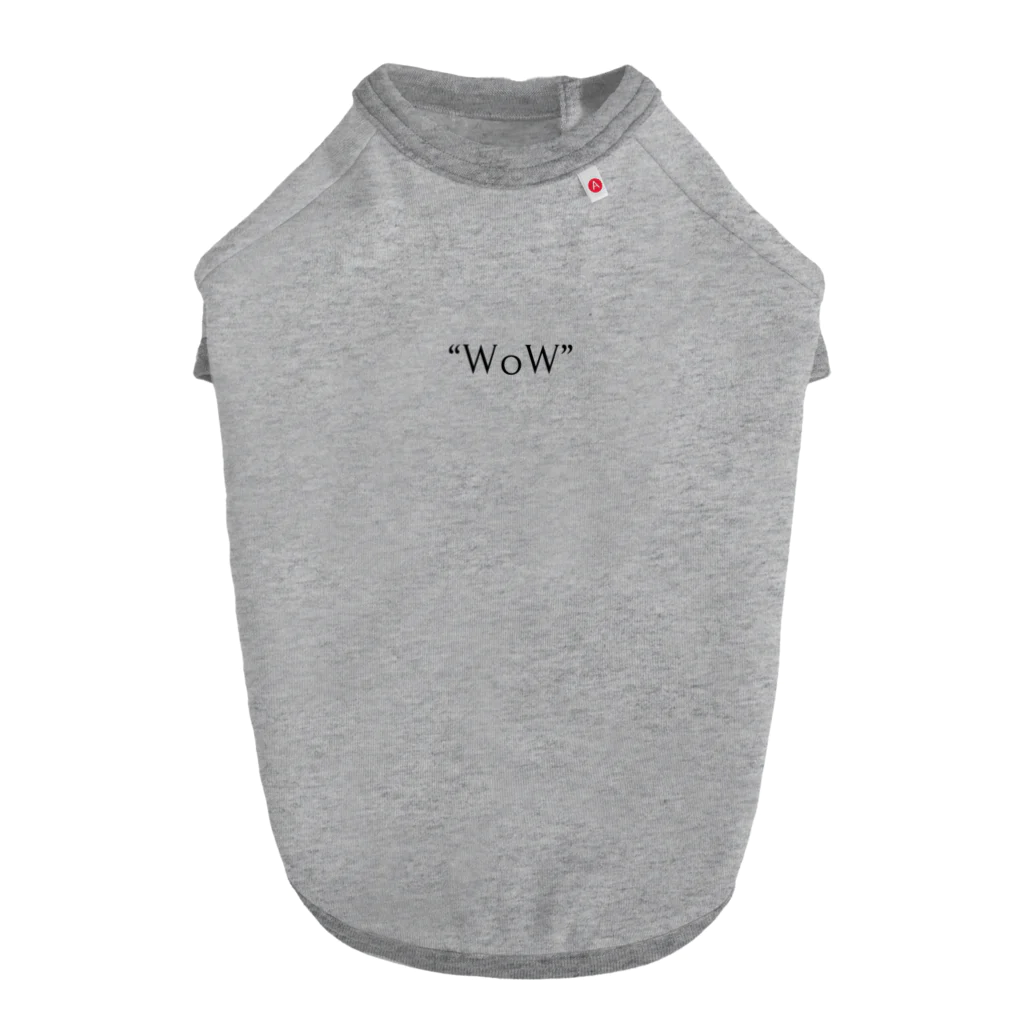 "WoW"の"WoW" Dog T-shirt