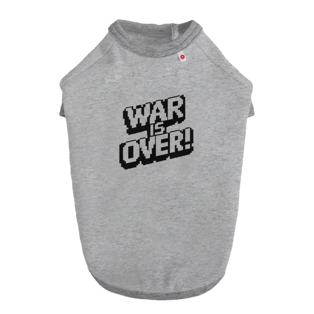 BANETAROのWAR IS OVER_05 ドッグTシャツ