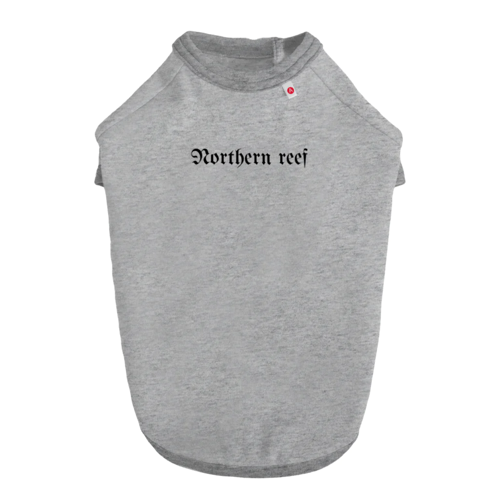 Northern reef のNorthern reef  ノーザンリーフ　 ドッグTシャツ