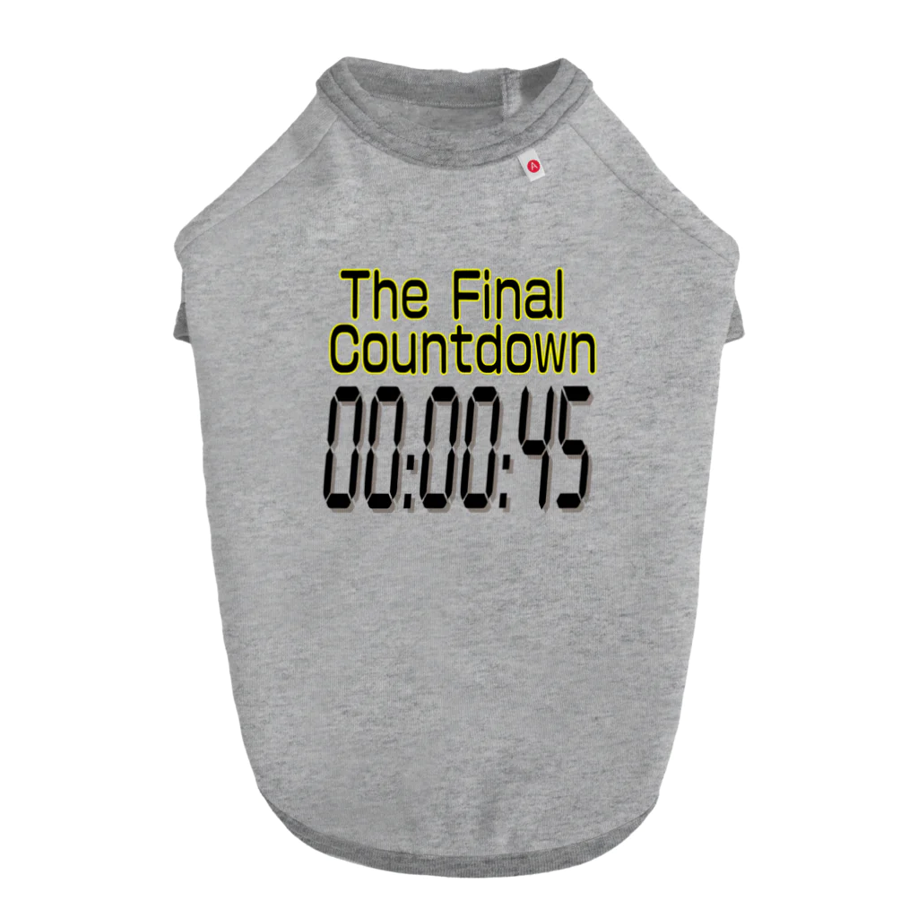 ニゴ猫　shopのThe Final  Countdown ドッグTシャツ