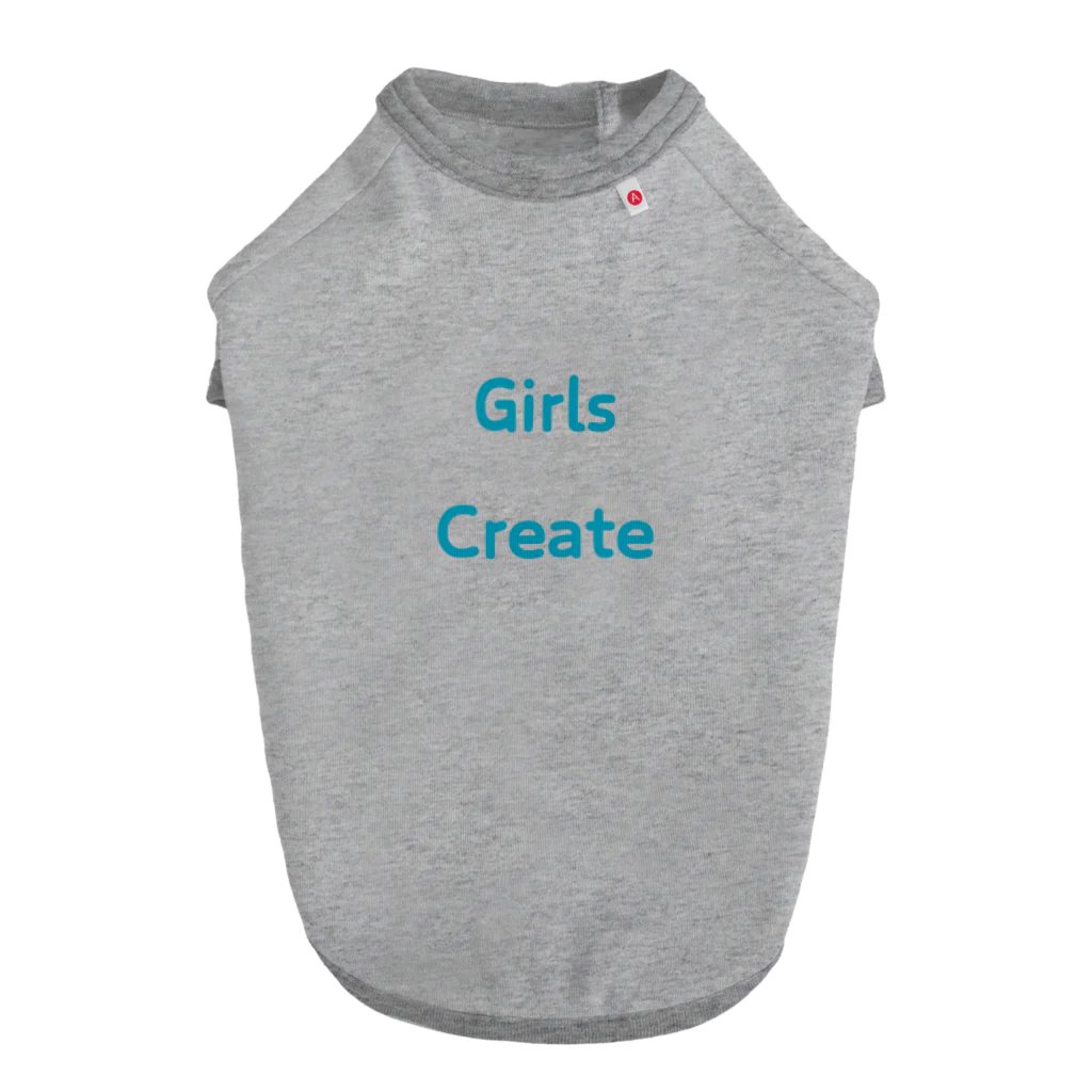 あい・まい・みぃのGirls Create-女性たちが創造的である事を表す言葉 ドッグTシャツ