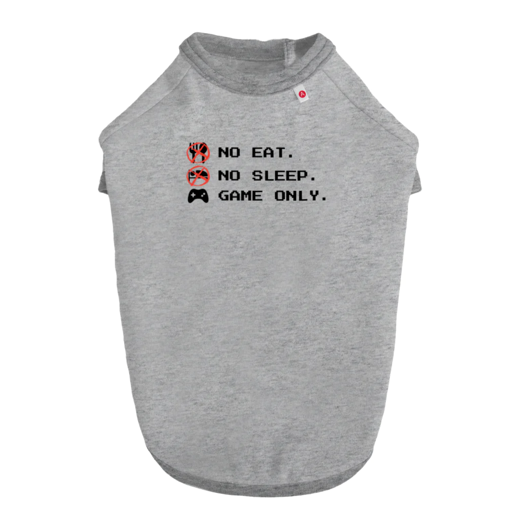 GAME ITEM SHOPのno eat,no sleep,game only ドッグTシャツ