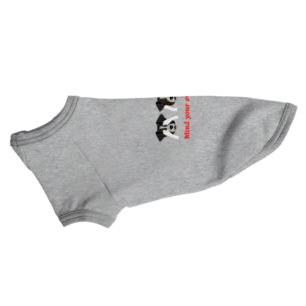 AwagoModeのmind your own business (29) Dog T-shirt