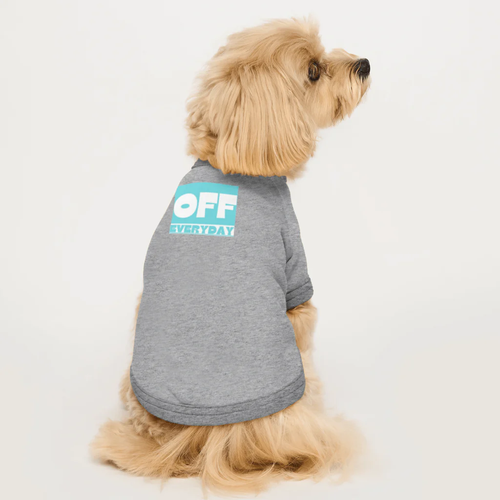 everyday offのEVERYDAY OFF Dog T-shirt