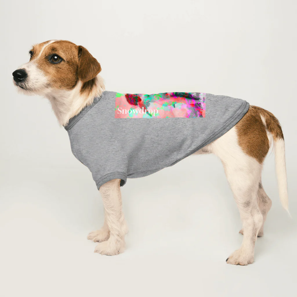 Foxgloveの花言葉シリーズ(Snowdrop) Dog T-shirt