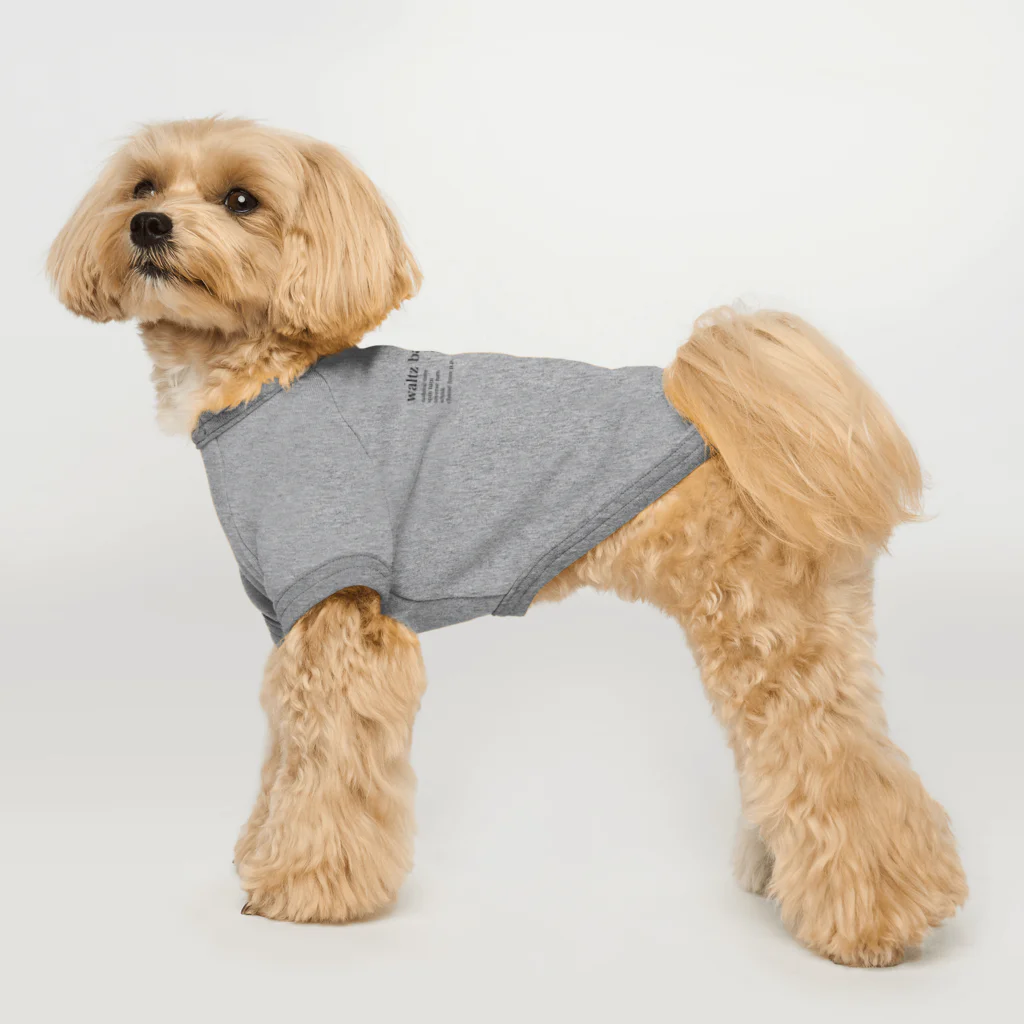 ボールルームで会いましょうのワルツ　ベーシックフィガー Dog T-shirt