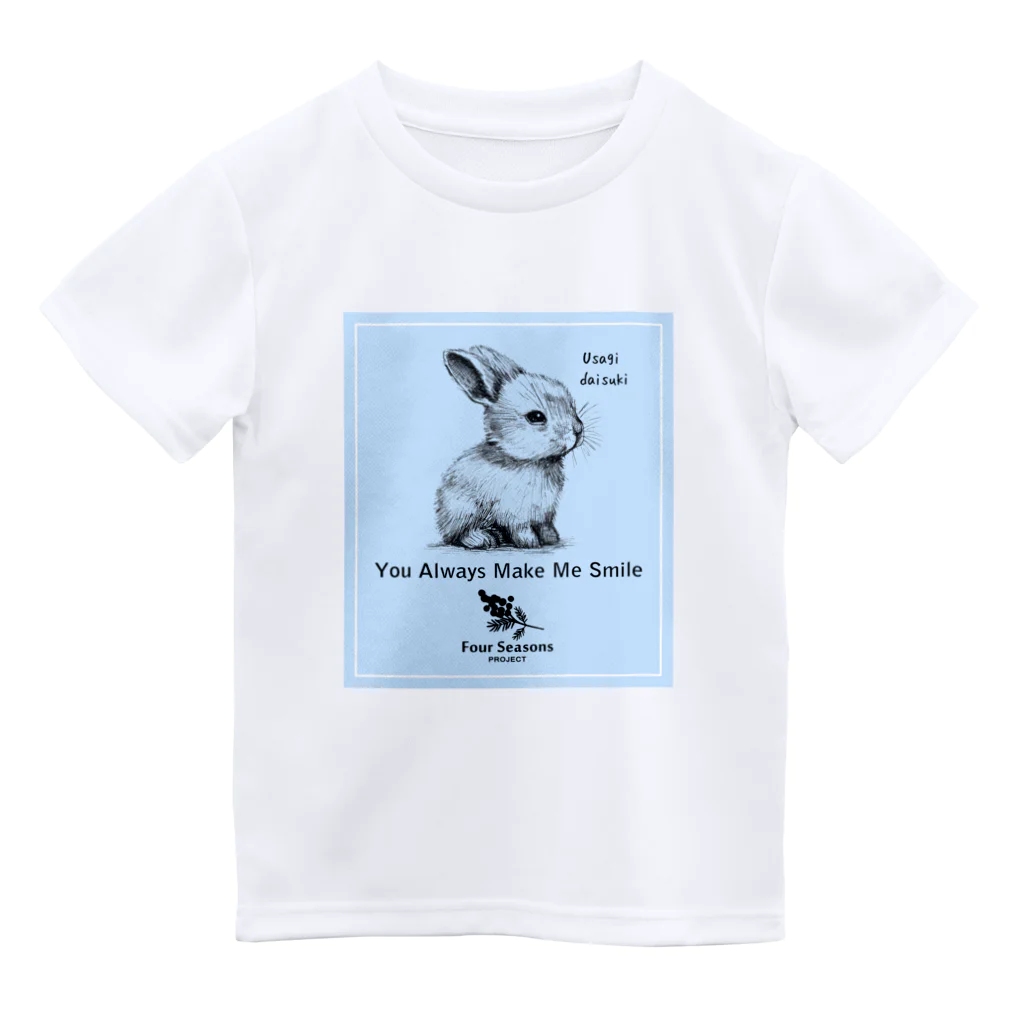 Four_Seasons_PJの【ウサギ大好き / You Always Make Me Smile（キミはいつも私を笑顔にする）】 Dry T-Shirt